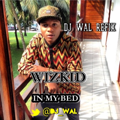 wizkid in my bed audio