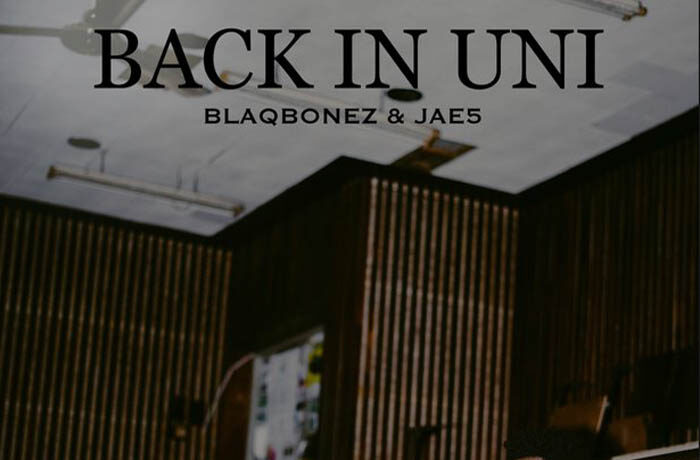 Blaqbonez ft. Jae5 – Back In Uni (DJ Evito Extended)