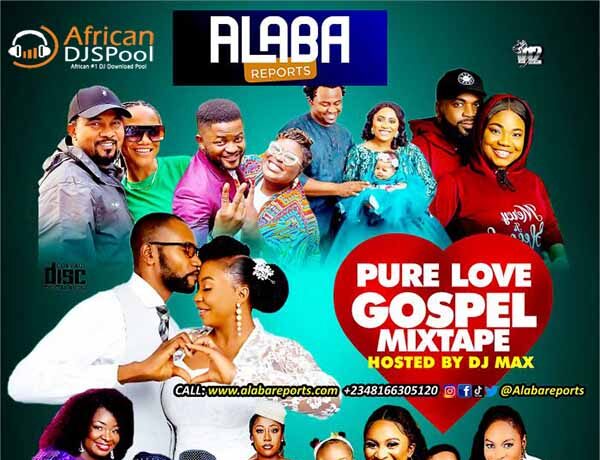 DJ Max – Pure Love Gospel Mixtape