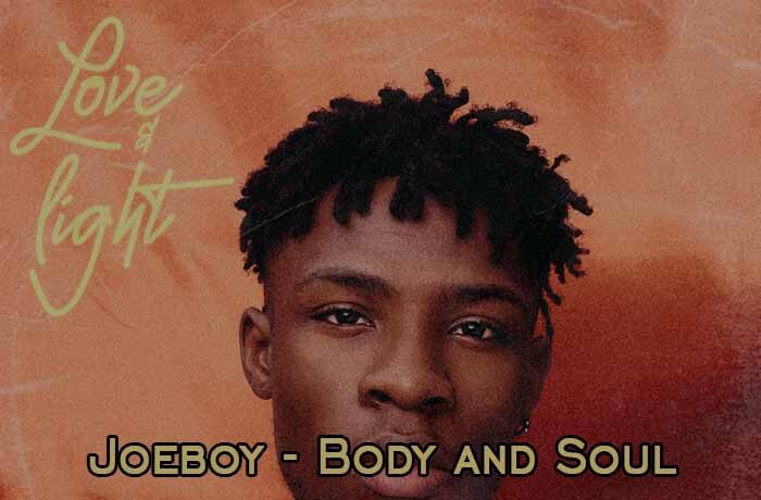 Joeboy – Body and Soul (DJ Evito Extended)