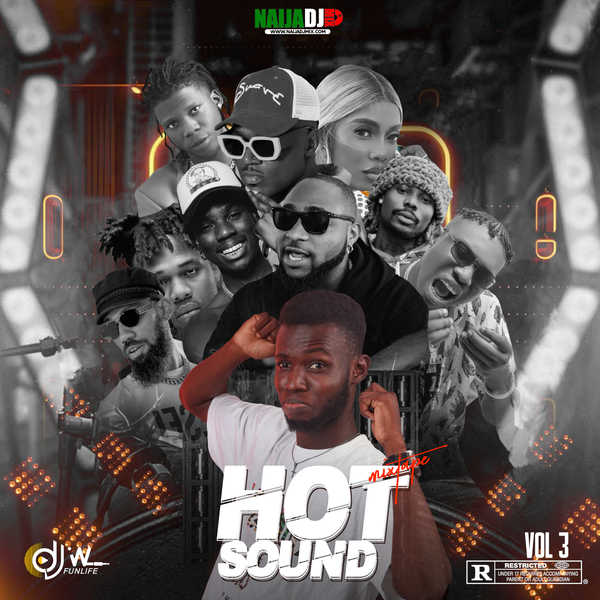 Djw funlife – Hot Sound Mixtape Vol 3 (Mp3 Download)