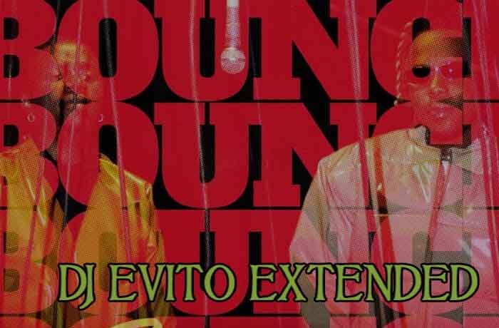 Lexsil ft. Rayvanny – Bounce (DJ Evito Extended)