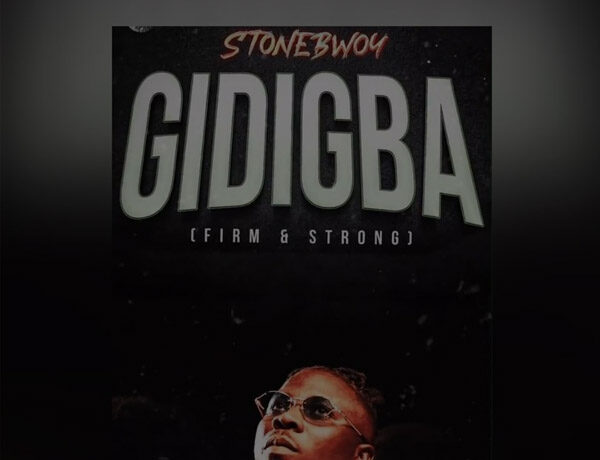 Stonebwoy – GIDIGBA (Firm & Strong) (Instrumental)