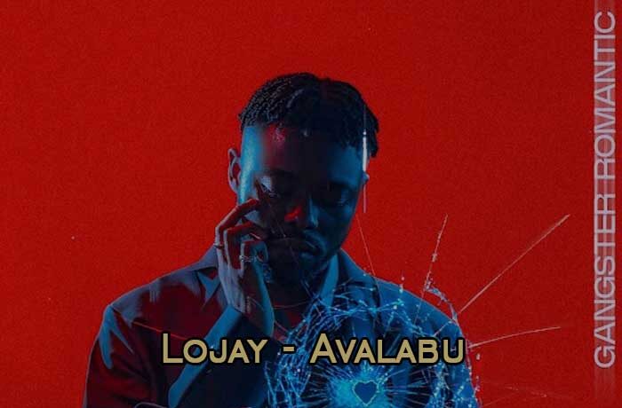 Lojay – Avalabu (DJ Evito Extended)