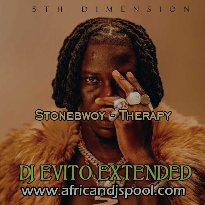 Stonebwoy Ft. Oxlade & Tiwa Savage – Therapy (DJ Evito Extended) (Mp3 ...