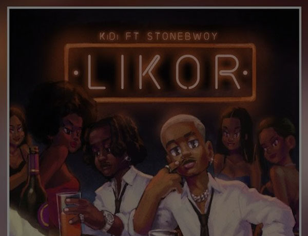 KiDi ft. Stonebwoy – Likor (Instrumental)