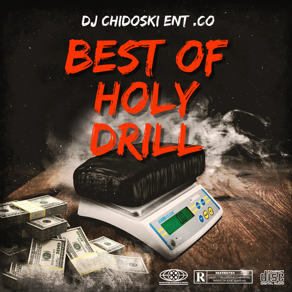DJ Chidoski Best Of Holy Drill Mixtape (Mp3 Download)