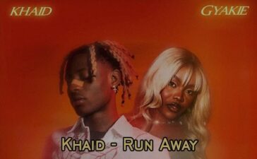 Khaid ft. Gyakie – Run Away (DJ Evito Extended)